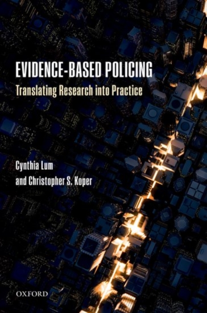 Evidence-Based Policing : Translating Research into Practice, Paperback / softback Book