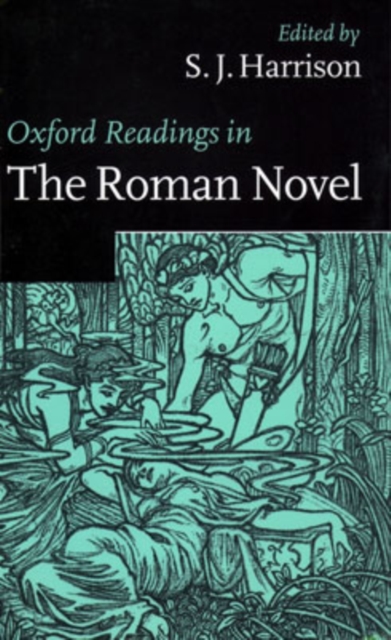 Oxford Readings in the Roman Novel, Hardback Book