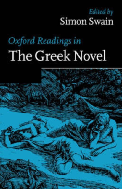 Oxford Readings in the Greek Novel, Paperback / softback Book