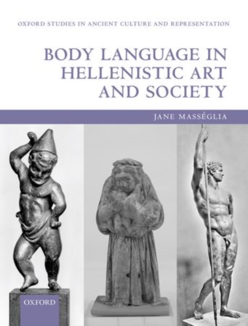 Body Language in Hellenistic Art and Society, Hardback Book
