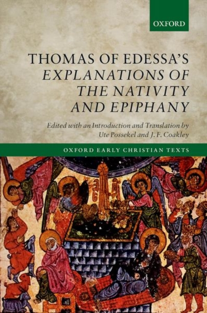 Thomas of Edessa's Explanations of the Nativity and Epiphany, Hardback Book