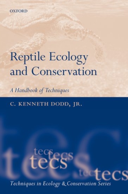 Reptile Ecology and Conservation : A Handbook of Techniques, Hardback Book