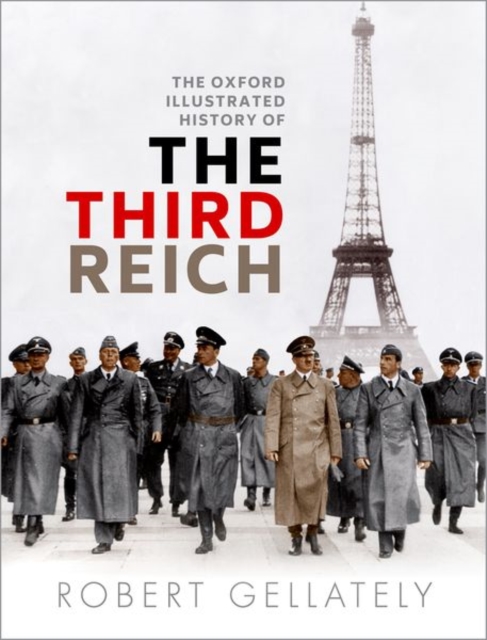 The Oxford Illustrated History of the Third Reich, Hardback Book