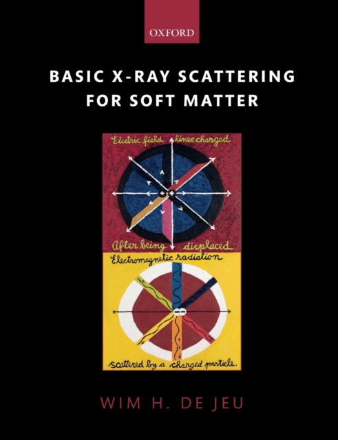 Basic X-Ray Scattering for Soft Matter, Paperback / softback Book
