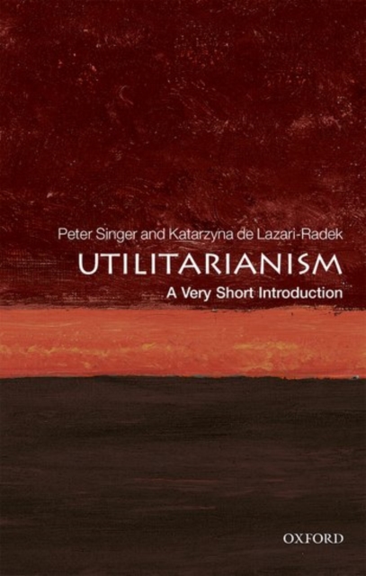 Utilitarianism: A Very Short Introduction, Paperback / softback Book