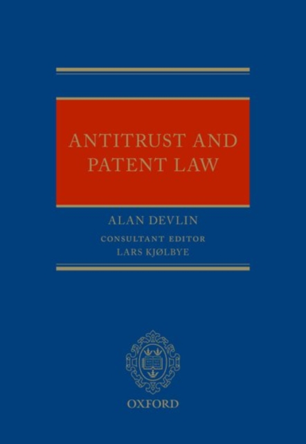 Antitrust and Patent Law, Hardback Book
