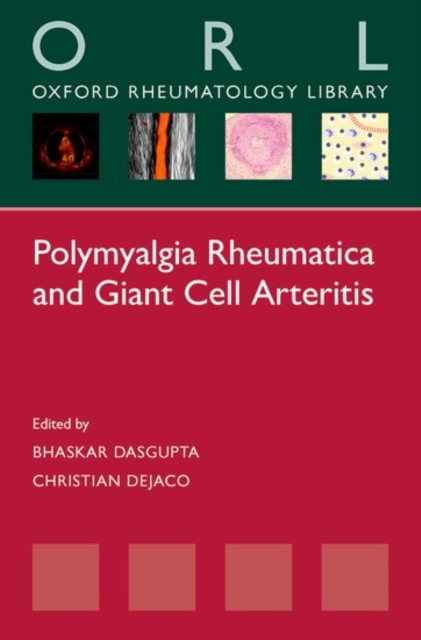 Polymyalgia Rheumatica and Giant Cell Arteritis, Paperback / softback Book