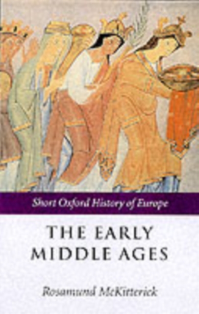 The Early Middle Ages : Europe 400-1000, Paperback / softback Book