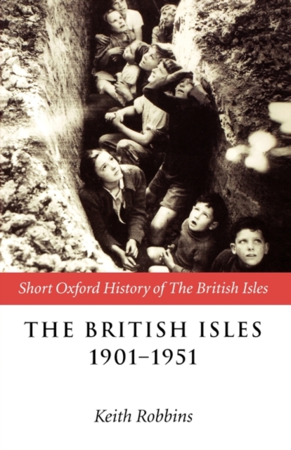 The British Isles 1901-1951, Paperback / softback Book