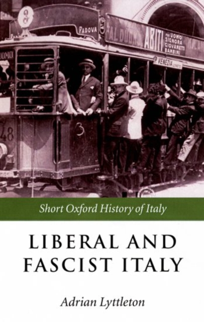 Liberal and Fascist Italy : 1900-1945, Paperback / softback Book