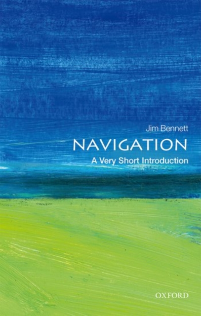 Navigation: A Very Short Introduction, Paperback / softback Book