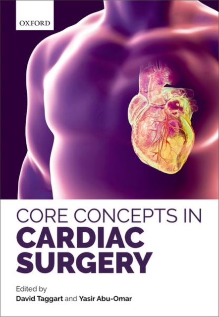 Core Concepts in Cardiac Surgery, Hardback Book