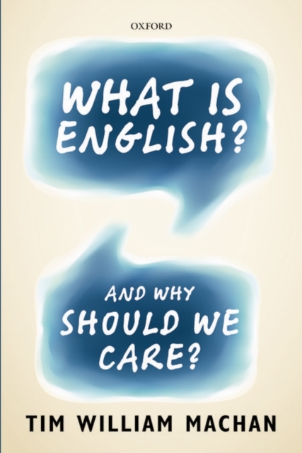 What is English? : And Why Should We Care?, Paperback / softback Book