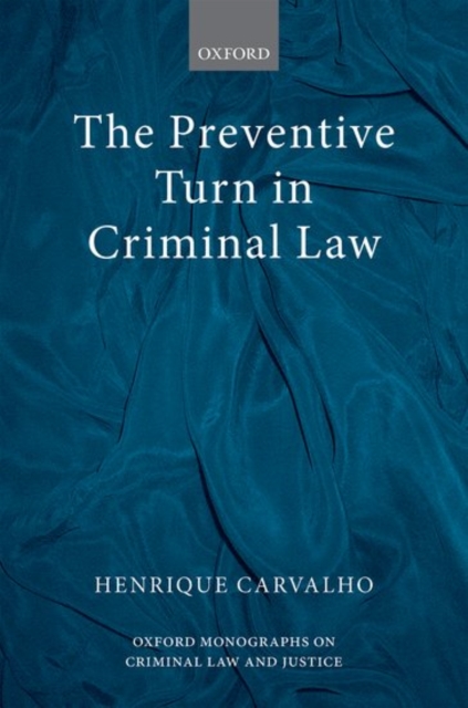 The Preventive Turn in Criminal Law, Hardback Book