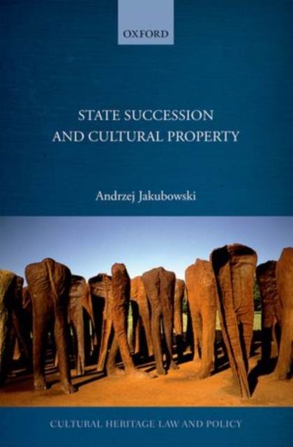 State Succession in Cultural Property, Hardback Book