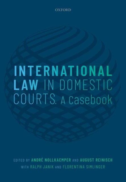 International Law in Domestic Courts : A Casebook, Hardback Book