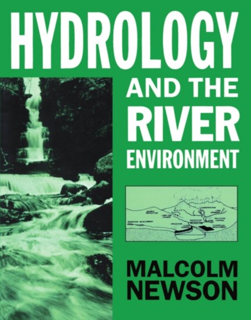 Hydrology and the River Environment, Paperback / softback Book