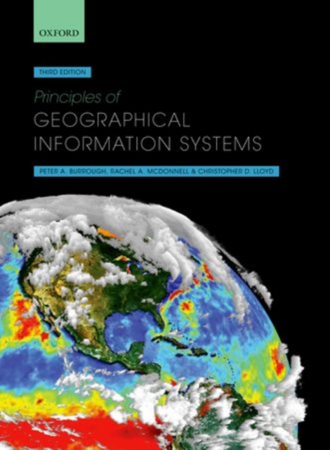 Principles of Geographical Information Systems, Paperback / softback Book