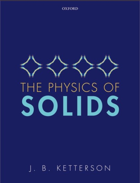 The Physics of Solids, Hardback Book