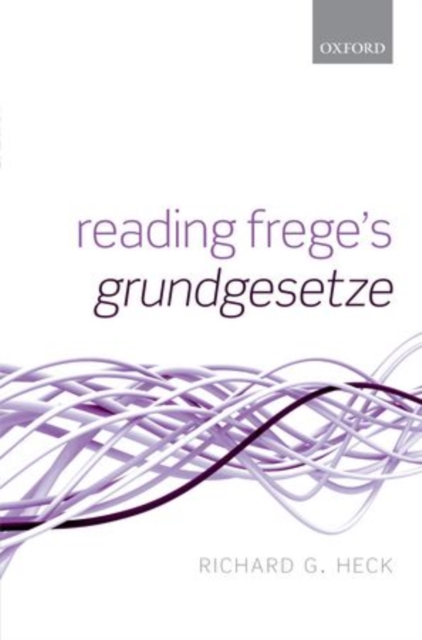 Reading Frege's Grundgesetze, Paperback / softback Book