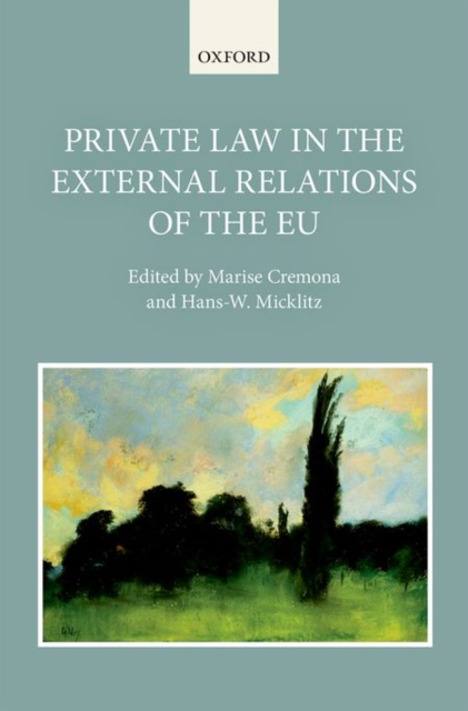 Private Law in the External Relations of the EU, Hardback Book