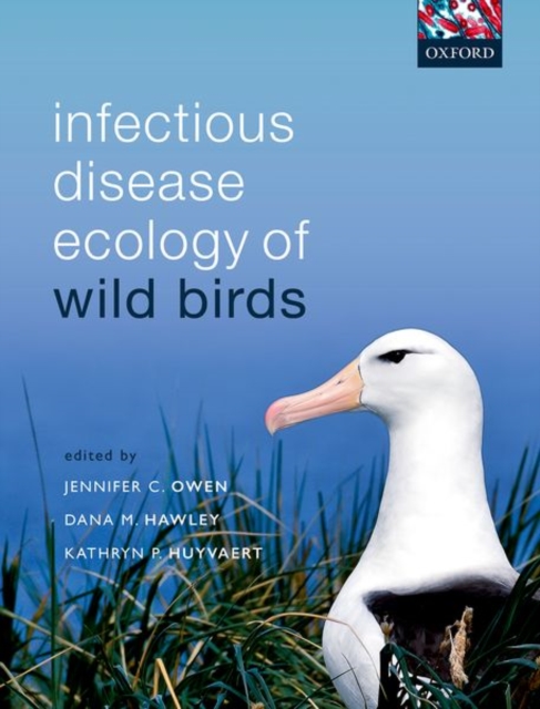 Infectious Disease Ecology of Wild Birds, Hardback Book