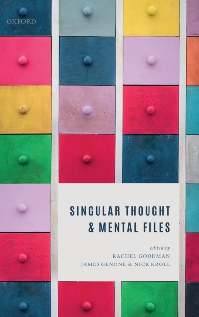 Singular Thought and Mental Files, Hardback Book