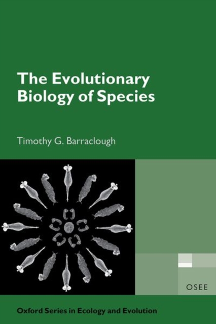 The Evolutionary Biology of Species, Paperback / softback Book