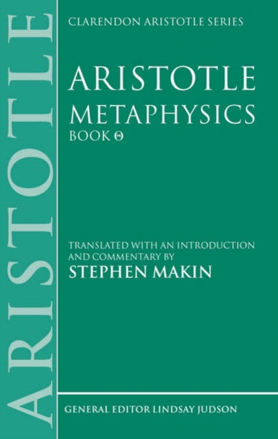 Aristotle: Metaphysics Theta : Translated with an introduction and commentary, Hardback Book
