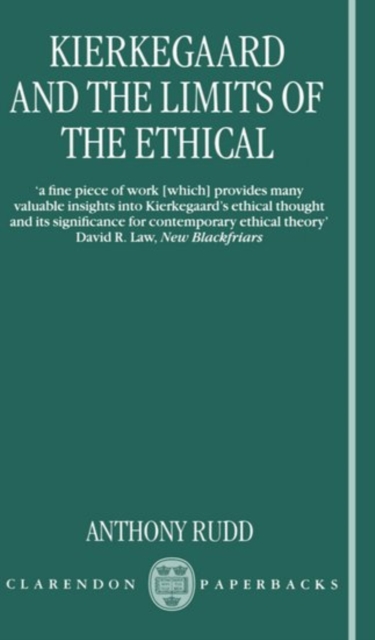Kierkegaard and the Limits of the Ethical, Paperback / softback Book