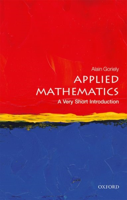 Applied Mathematics: A Very Short Introduction, Paperback / softback Book