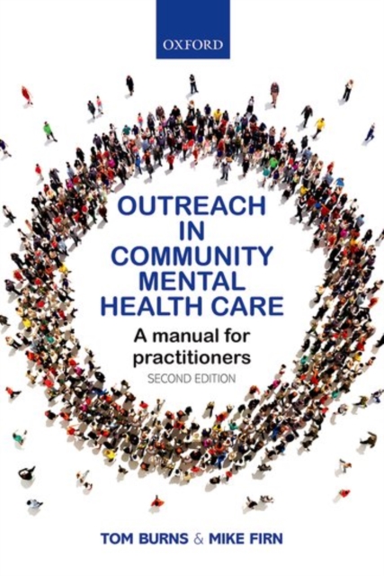 Outreach in Community Mental Health Care : A Manual for Practitioners, Paperback / softback Book