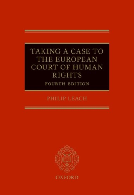 Taking a Case to the European Court of Human Rights, Hardback Book