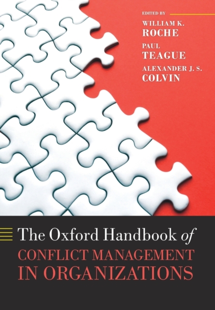 The Oxford Handbook of Conflict Management in Organizations, Paperback / softback Book