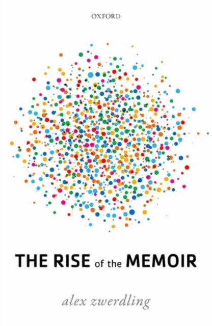 The Rise of the Memoir, Hardback Book