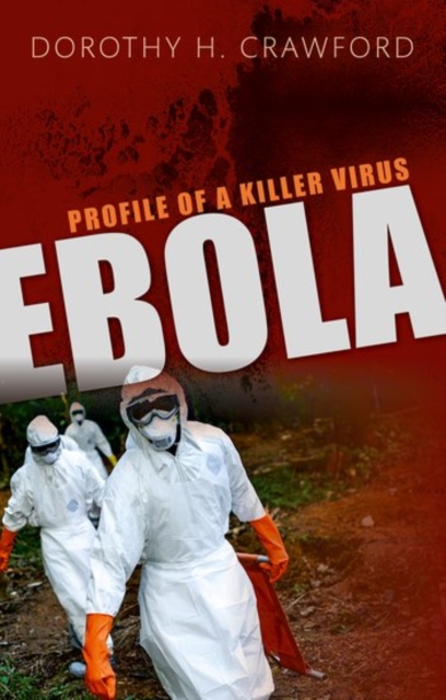 Ebola : Profile of a Killer Virus, Hardback Book