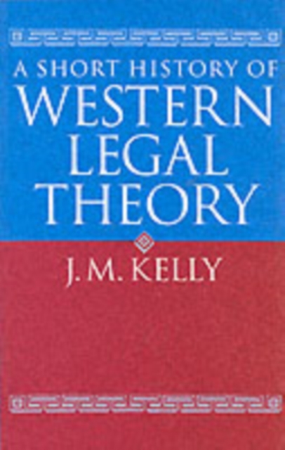 A Short History of Western Legal Theory, Paperback / softback Book