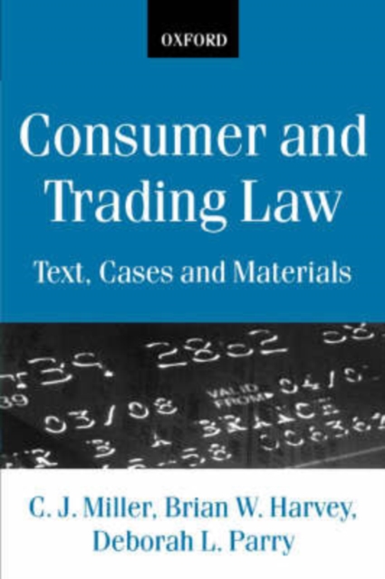 Consumer and Trading Law : Text, Cases and Materials, Paperback / softback Book