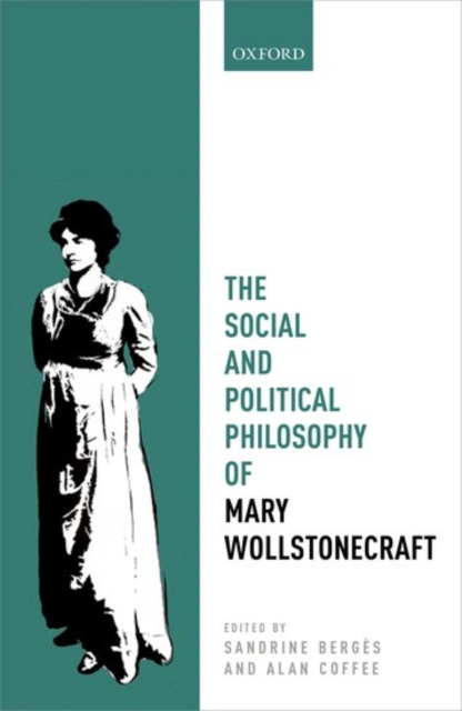 The Social and Political Philosophy of Mary Wollstonecraft, Hardback Book