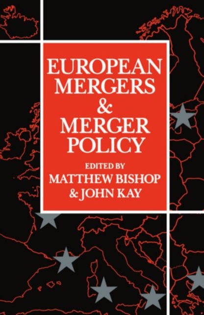 European Mergers and Merger Policy, Paperback / softback Book