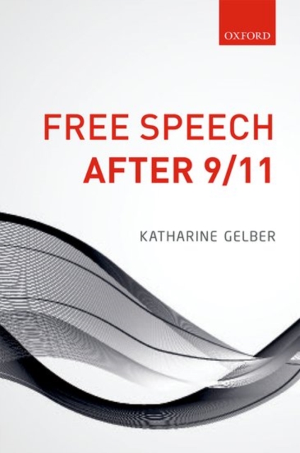Free Speech after 9/11, Hardback Book