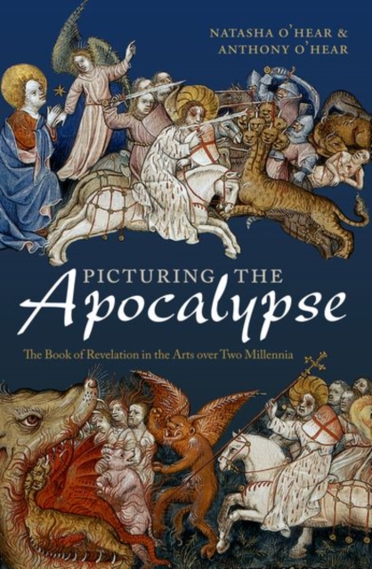 Picturing the Apocalypse : The Book of Revelation in the Arts over Two Millennia, Paperback / softback Book