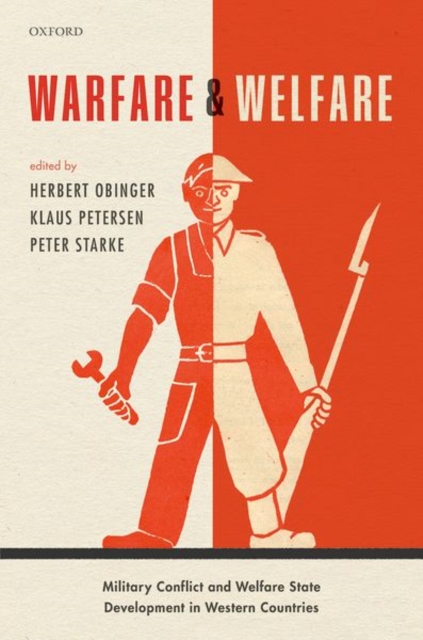 Warfare and Welfare : Military Conflict and Welfare State Development in Western Countries, Hardback Book
