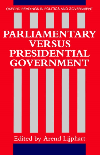 Parliamentary versus Presidential Government, Paperback / softback Book