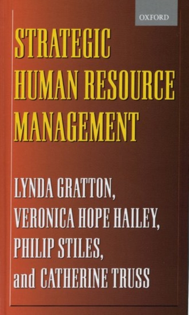Strategic Human Resource Management : Corporate Rhetoric and Human Reality, Paperback / softback Book