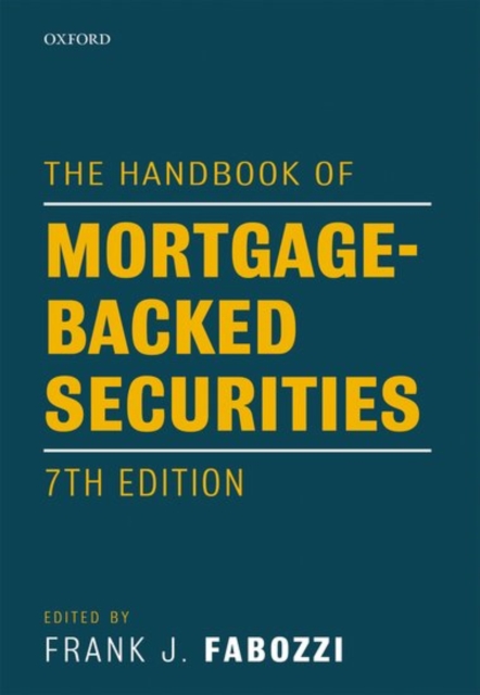 The Handbook of Mortgage-Backed Securities, 7th Edition, Hardback Book