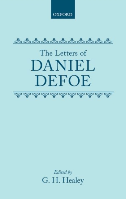 The Letters of Daniel Defoe, Hardback Book