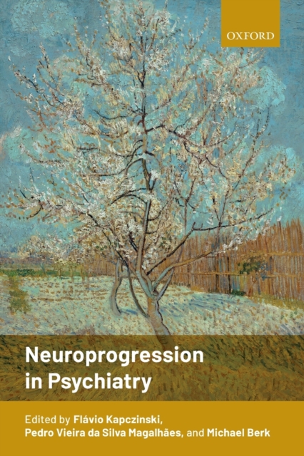Neuroprogression in Psychiatry, Paperback / softback Book
