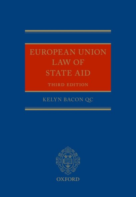 European Union Law of State Aid, Hardback Book