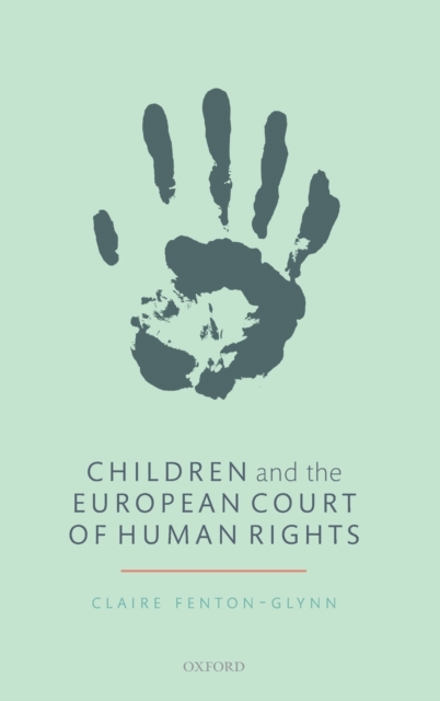 Children and the European Court of Human Rights, Hardback Book